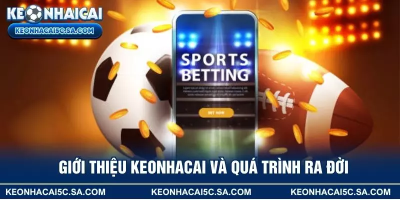 Giới thiệu KEONHACAI và quá trình ra đời